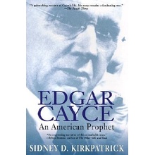 Edgar Cayce: An American Prophet Kirkpatrick Sidney D. Paperback