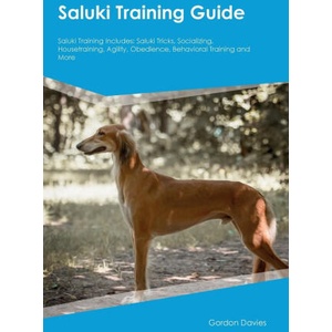 Saluki Training Guide Saluki Training Includes | Gordon Davies (ISBN: 9781395861599)
