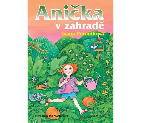 Anička v zahradě