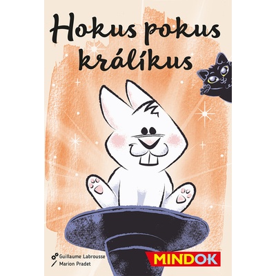 Mindok Hokus pokus králíkus
