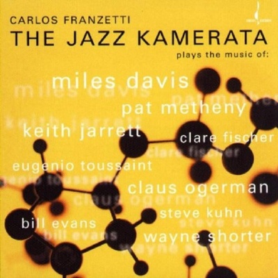 Franzetti Carlos - Jazz Kamerata CD