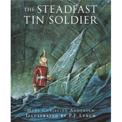 The Steadfast Tin Soldier Hans Christian Andersen