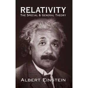 Relativity: The Special and General Theory | Albert Einstein, Physics (ISBN: 9780486417141)