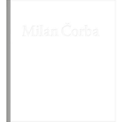 Milan Čorba - O živote vo svete neistej istoty