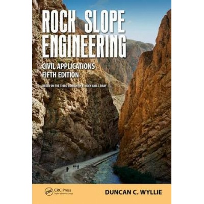 Rock Slope Engineering Wyllie Duncan C. Wyllie & Norrish Rock Engineers Ltd. Vancouver Canada Paperback