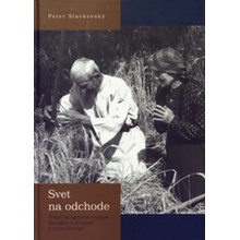 Svet na odchode - Peter Slavkovský