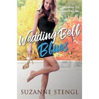 Wedding Bell Blues | Suzanne Stengl
