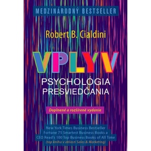 Vplyv Psychológia presviedčania | Robert B. Cialdini (2021)