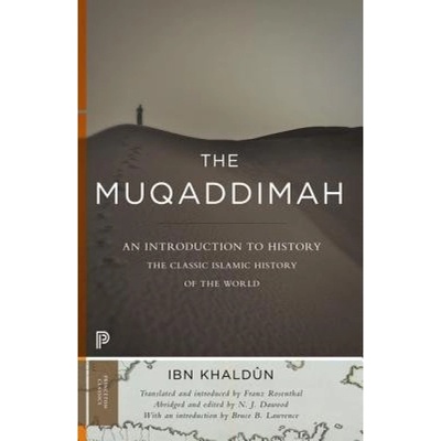 Muqaddimah, An Introduction to History - Abridged Edition Princeton University Press