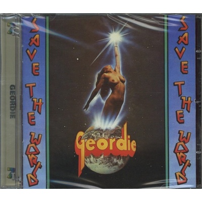 GEORDIE: SAVE THE WORLD CD
