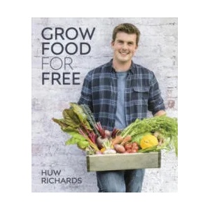Grow Food for Free | Huw Richards (ISBN: 9780241411995)