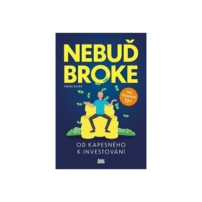 Nebuď broke - Ferne Bowe