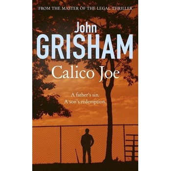 Calico Joe - John Grisham