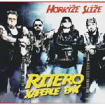 Horkýže Slíže - Ritero Xaperle Bax (Reissue) (CD) (0724387439924)