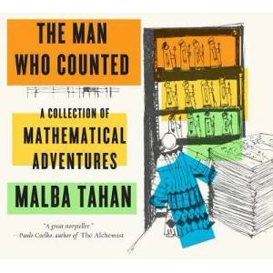 Man Who Counted - A Collection of Mathematical Adventures (ISBN: 9780393351477)
