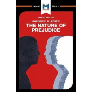 Analysis of Gordon W. Allport's The Nature of Prejudice | Alexander O'Connor (ISBN: 9781912127627)