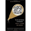 Superforecasting Philip E. Tetlock
