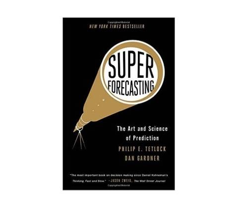 Superforecasting Philip E. Tetlock