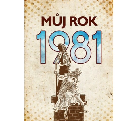Můj rok 1981