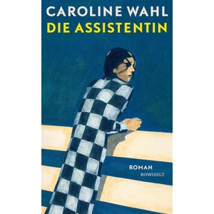 Die Assistentin | Caroline Wahl (2025)