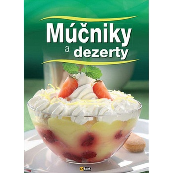 Múčniky a dezerty