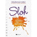 Sloh od šestky do devítky