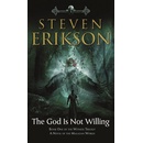 God is Not Willing Erikson Steven
