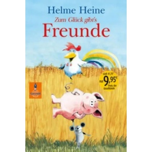 Zum Glück gibt's Freunde | Helme Heine (ISBN: 9783407740571)
