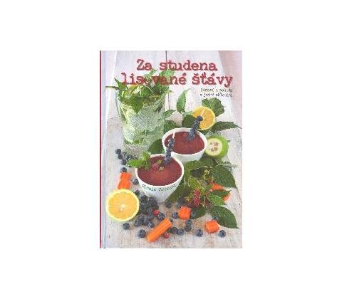 Za studena lisované šťávy