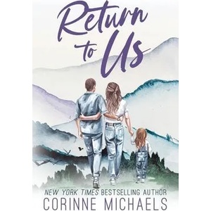 Return to Us - Special Edition | Corinne Michaels (ISBN: 9781942834823)