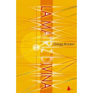 La Matriz Divina = The Divine Matrix | Gregg Braden (ISBN: 9788478088287)