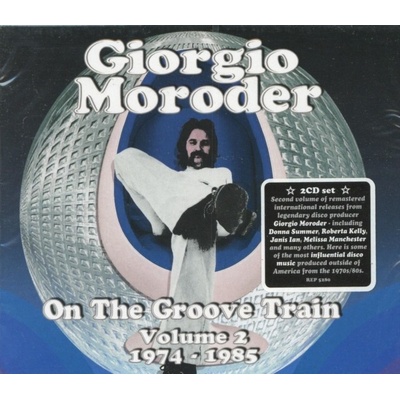 Moroder Giorgio - On The Groove Train 2 CD