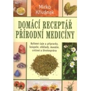 Domácí receptář přírodní medicíny