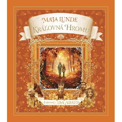 Kráľovná hromu - Maja Lunde, Lisa Aisato (ilustrátor)