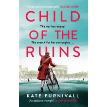 Child of the Ruins - Kate Furnivall