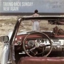 TAKING BACK SUNDAY: NEW AGAIN CD