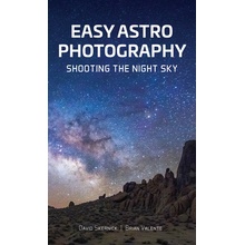 Easy Astrophotography: Shooting the Night Sky Skernick David