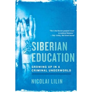 Siberian Education | Jonathan Hunt, Nicolai Lilin (ISBN: 9780393342383)