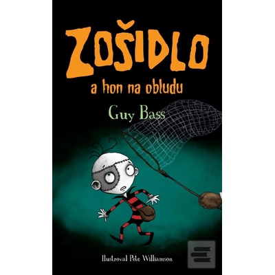 Zošidlo a hon na obludu - Guy Bass