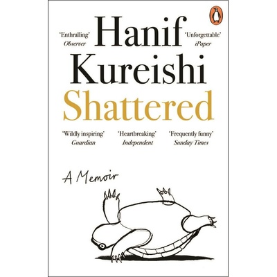 Shattered - Hanif Kureishi