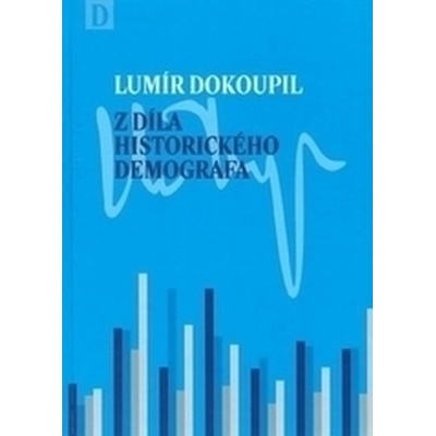 Lumír Dokoupil - Kolektiv autorů