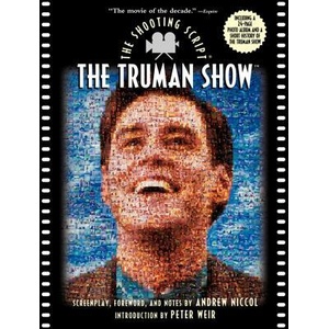 The Truman Show: The Shooting Script | Andrew Niccol, Peter Weir (ISBN: 9781557043672)