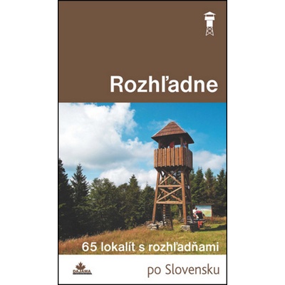 Rozhľadne - Ladislav Khandl