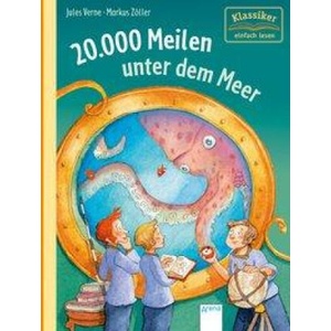 20.000 Meilen unter dem Meer | Wolfgang Knape, Markus Zöller (ISBN: 9783401717142)