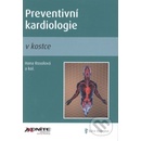 Preventivní kardiologie v kostce