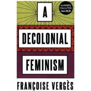 Decolonial Feminism (ISBN: 9780745341125)