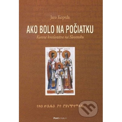 Ako bolo na počiatku Jaro Koprda