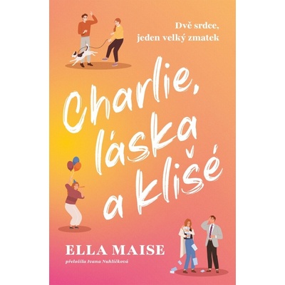 Charlie, láska a klišé