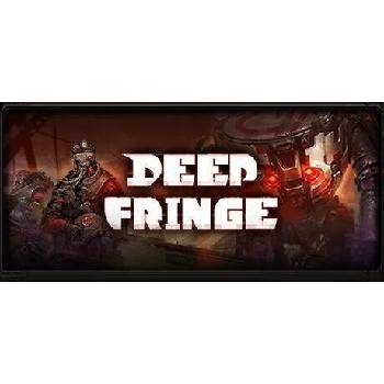 Deep Fringe