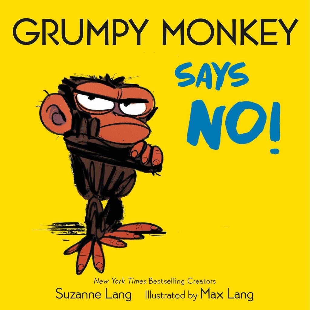 Grumpy Monkey Says No! Lang Suzanne